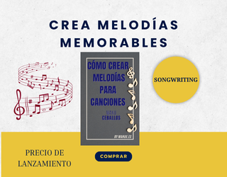 CREAR MELODÍAS MEMORABLES