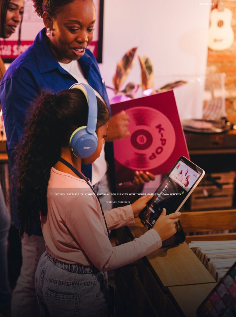 Spotify facilita el control parental con cuentas gestionadas gratuitas para menores