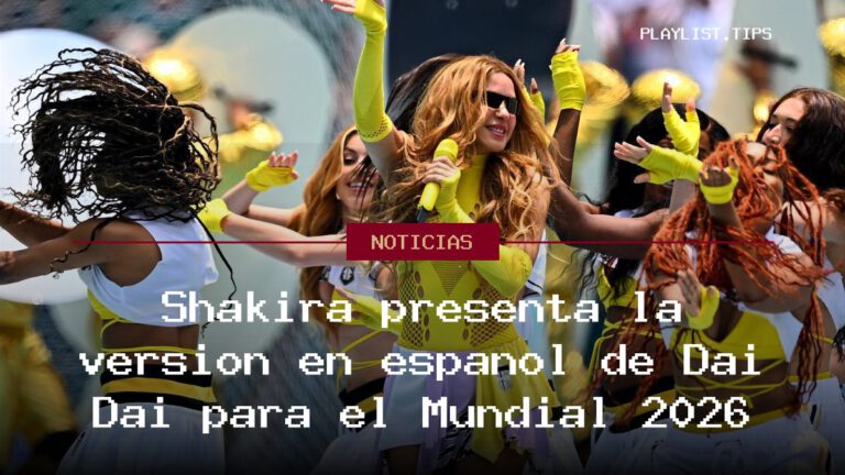 Shakira presenta la versión en español de Dai Dai para el Mundial 2026