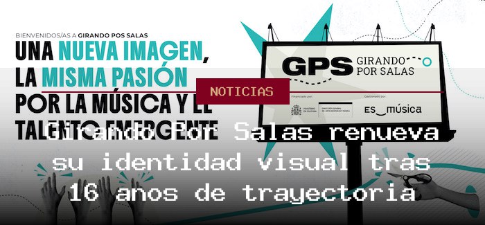 Girando Por Salas renueva su identidad visual tras 16 años de trayectoria