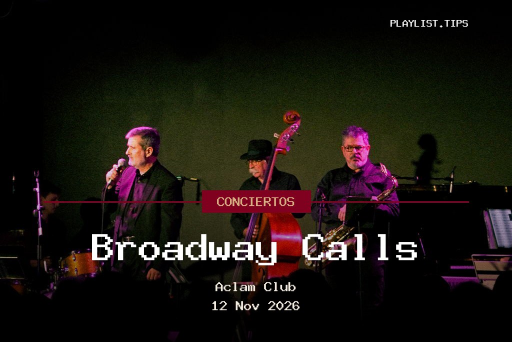 Broadway Calls en concierto