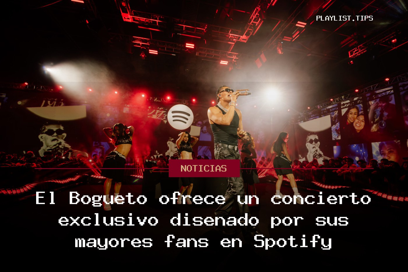El Bogueto ofrece un concierto exclusivo diseñado por sus mayores fans en Spotify