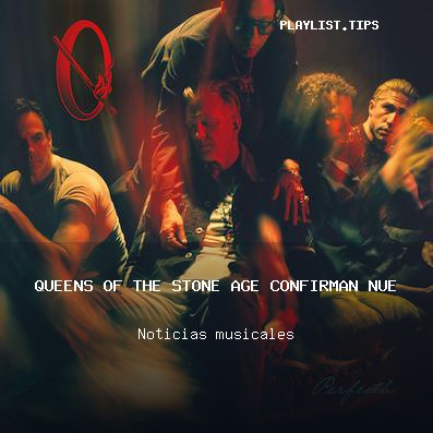 Queens of the Stone Age confirman nuevo disco y estrenan sencillo