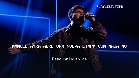 Manuel Ayra abre una nueva etapa con “Nada Nuevo”: perdonar, volver a confiar y descubrir que la historia se repite
