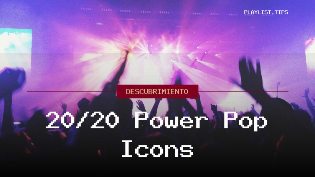 20/20 Power Pop Icons