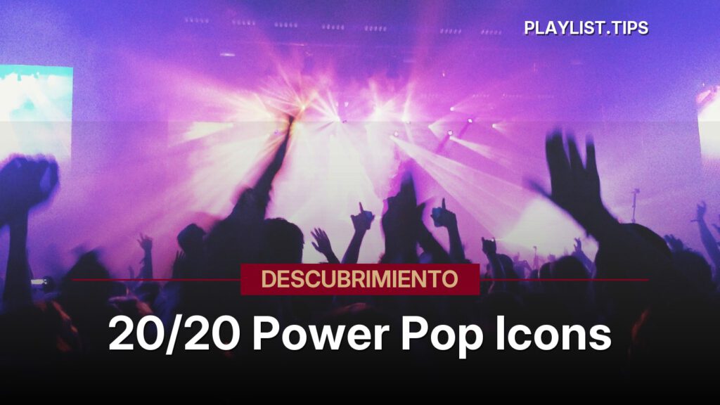20/20 Power Pop Icons