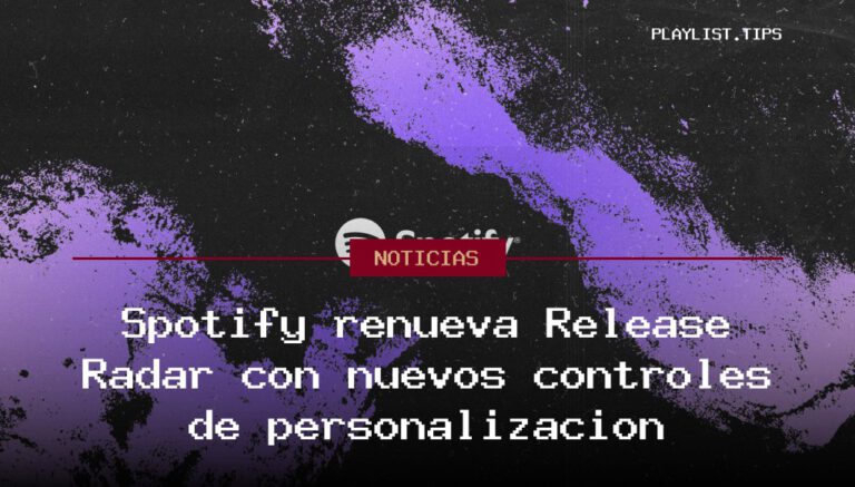 Spotify renueva Release Radar con nuevos controles de personalización