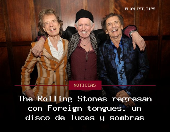The Rolling Stones regresan con Foreign tongues, un disco de luces y sombras