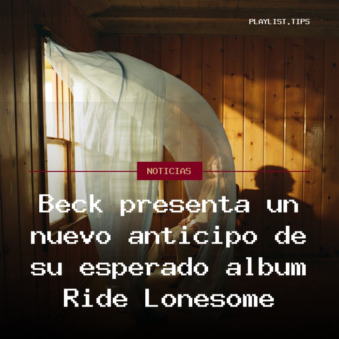 Beck presenta un nuevo anticipo de su esperado álbum Ride Lonesome