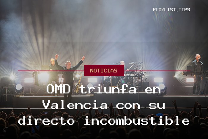 OMD triunfa en Valencia con su directo incombustible