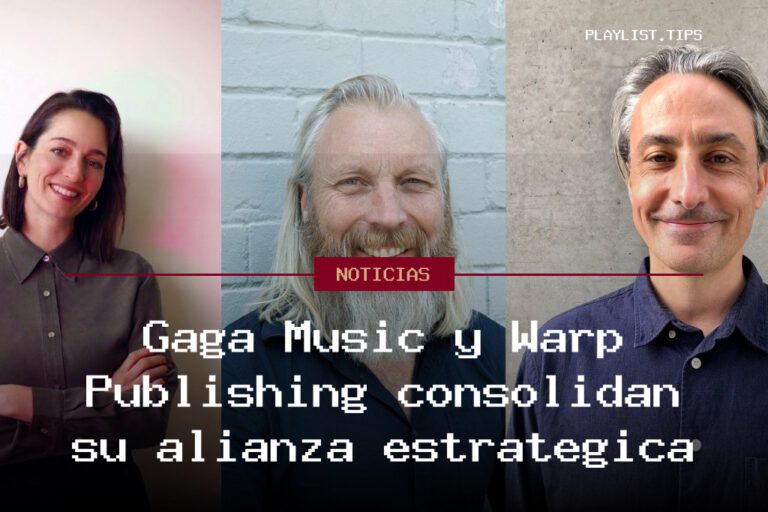 Gaga Music y Warp Publishing consolidan su alianza estratégica