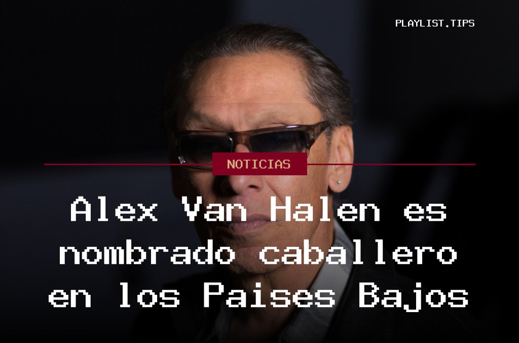 Alex Van Halen es nombrado caballero en los Países Bajos