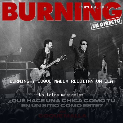 Burning y Coque Malla reeditan un clásico del rock español en directo