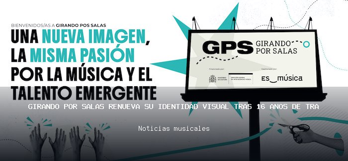 Girando Por Salas renueva su identidad visual tras 16 años de trayectoria