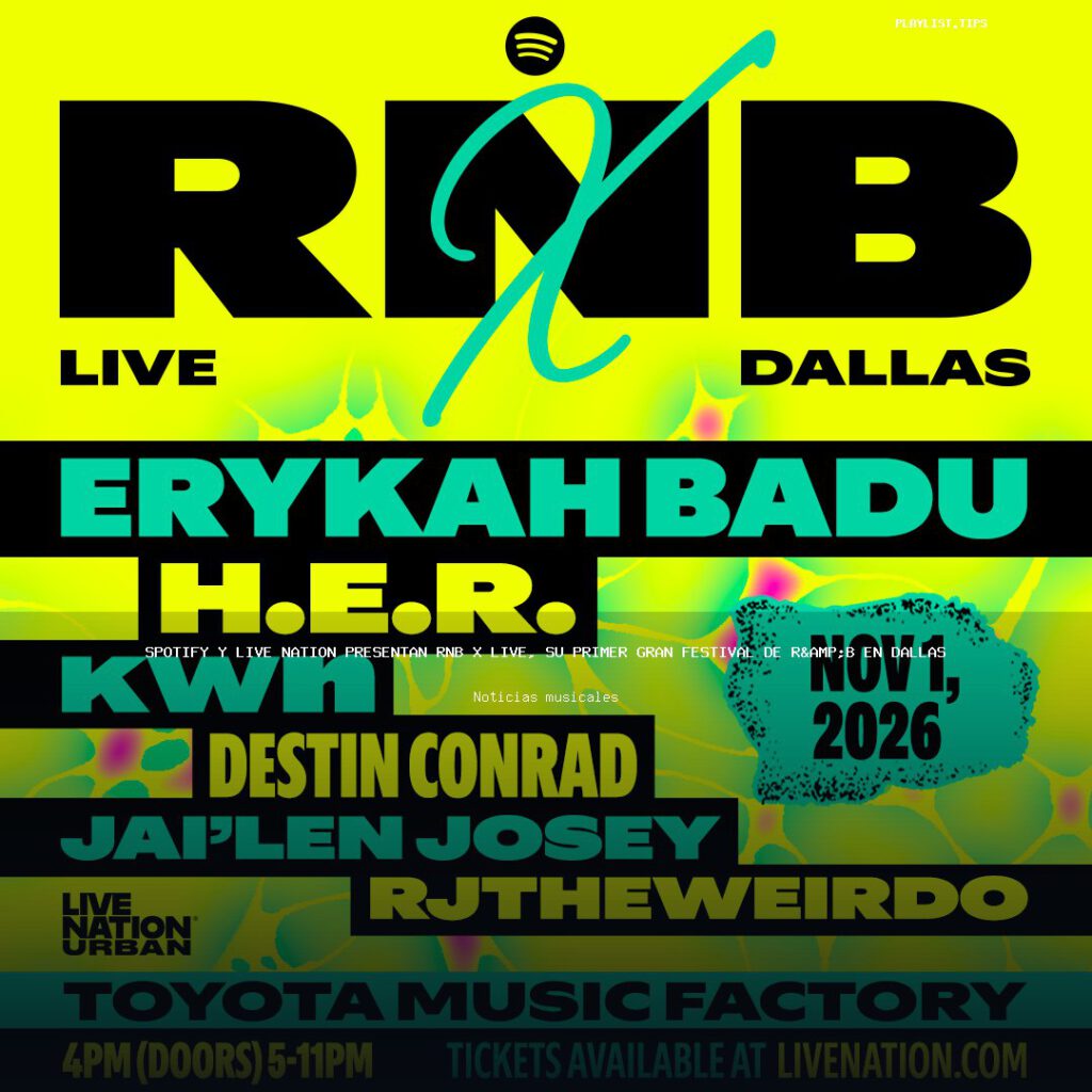 Spotify y Live Nation presentan RNB X Live, su primer gran festival de R&B en Dallas